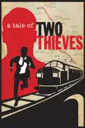 A Tale of Two Thieves summary, synopsis, reviews