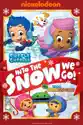 Bubble Guppies and Team Umizoomi: Into the Snow We Go summary and reviews