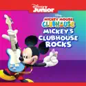 Mickey Mouse Clubhouse, Mickey’s Clubhouse Rocks cast, spoilers, episodes, reviews