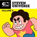 Steven Universe, Vol. 5 cast, spoilers, episodes, reviews