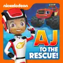 Blaze and the Monster Machines, AJ to the Rescue! cast, spoilers, episodes, reviews
