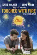 Touched With Fire summary, synopsis, reviews