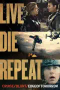 Live Die Repeat: Edge of Tomorrow summary, synopsis, reviews