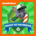 PAW Patrol, Rocky to the Rescue watch, hd download