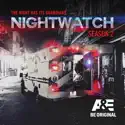 Nightwatch, Season 2 cast, spoilers, episodes, reviews