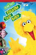 Sesame Street Presents: Follow That Bird summary, synopsis, reviews