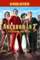 Anchorman 2: The Legend Continues (Unrated)