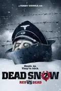 Dead Snow 2: Red vs Dead summary, synopsis, reviews