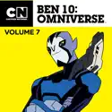 Ben 10: Omniverse (Classic), Vol. 7 cast, spoilers, episodes, reviews