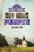 Country's Family Reunion Presents Old Time Gospel: Volume Two summary, synopsis, reviews