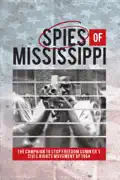 Spies of Mississippi summary, synopsis, reviews
