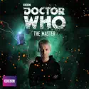 Doctor Who, Monsters: The Master watch, hd download