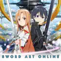 Sword Art Online, Volume 2 cast, spoilers, episodes, reviews