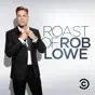 The Comedy Central Roast of Rob Lowe (Uncensored)
