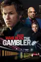 The Gambler summary and reviews