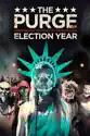 The Purge: Election Year summary and reviews