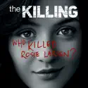 The Killing, Season 1 cast, spoilers, episodes, reviews