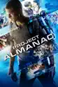Project Almanac summary and reviews