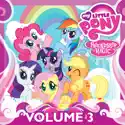 My Little Pony: Friendship Is Magic, Vol. 3 cast, spoilers, episodes and reviews