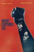 Night Catches Us summary, synopsis, reviews
