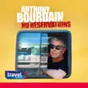 Anthony Bourdain: No Reservations, Vol. 15 cast, spoilers, episodes, reviews