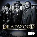 Deadwood, Season 3 cast, spoilers, episodes and reviews