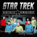 Star Trek: The Original Series (Remastered), Best of, Vol. 1 cast, spoilers, episodes, reviews