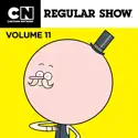 Regular Show, Vol. 11 cast, spoilers, episodes, reviews