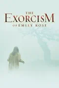 The Exorcism of Emily Rose summary, synopsis, reviews