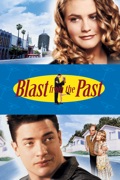 Blast from the Past summary, synopsis, reviews