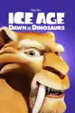 Ice Age: Dawn of the Dinosaurs summary and reviews