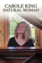 Carole King: Natural Woman summary and reviews