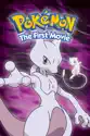 Pokémon: The First Movie (Dubbed) summary and reviews