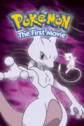 Pokémon: The First Movie (Dubbed) reviews, watch and download