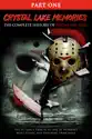Crystal Lake Memories: The Complete History of Friday the 13th - Part 1 summary and reviews