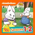 Season 1, Episode 1: Ruby's Piano Practice / Max's Bath / Max's Bedtime - Max & Ruby from Max & Ruby, Seasons 1 & 2