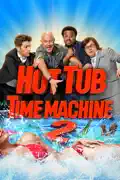 Hot Tub Time Machine 2 summary, synopsis, reviews