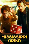Mississippi Grind summary, synopsis, reviews