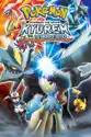 Pokémon the Movie: Kyurem vs. The Sword of Justic e (Dubbed) summary and reviews