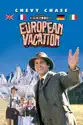 National Lampoon's European Vacation summary and reviews