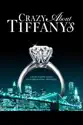 Crazy About Tiffany's summary and reviews