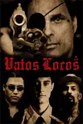 Vatos Locos summary, synopsis, reviews