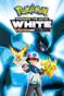 Pokémon the Movie: White – Victini and Zekrom (Dubbed)