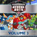Transformers Rescue Bots, Vol. 3 cast, spoilers, episodes, reviews