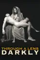 Through a Lens Darkly: Black Photographers and the Emergence of a People summary and reviews