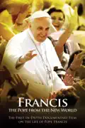 Francis: The Pope from the New World summary, synopsis, reviews