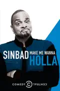 Sinbad: Make Me Wanna Holla summary, synopsis, reviews