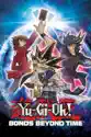 Yu-Gi-Oh! Bonds Beyond Time summary and reviews