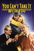 You Can't Take It With You summary, synopsis, reviews