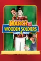 March of the Wooden Soldiers (Babes in Toyland) summary and reviews